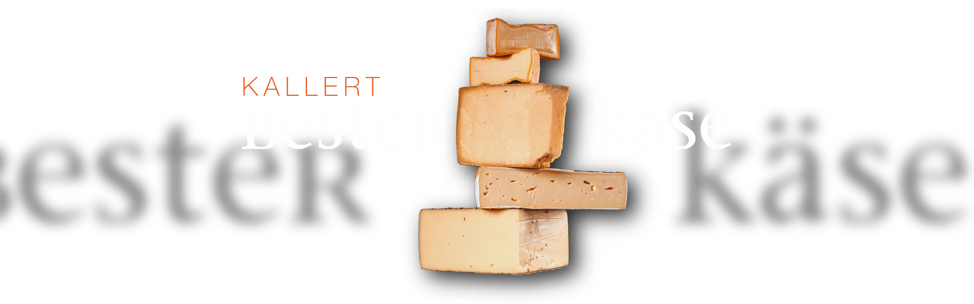 Kallert: Bester Käse